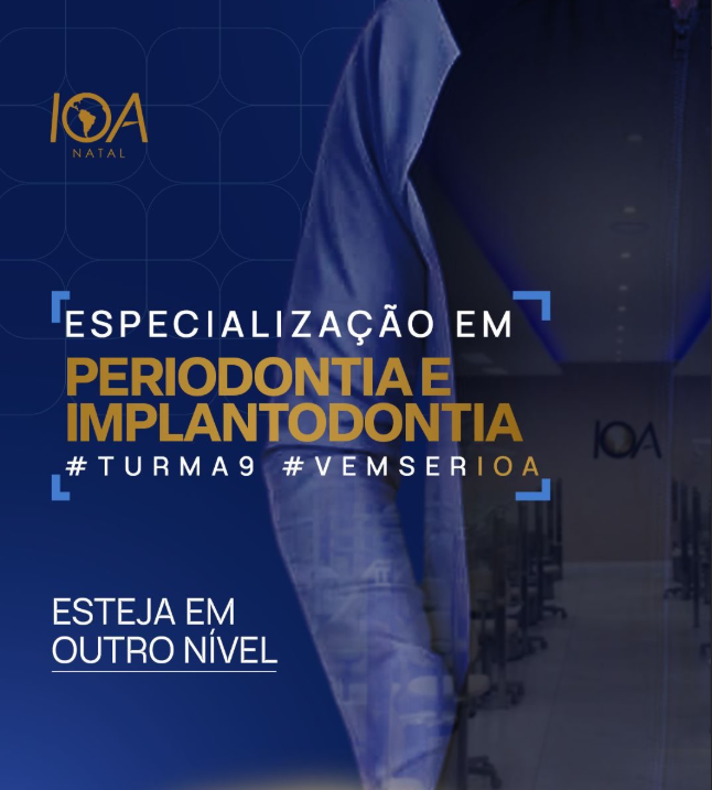 Especialização em Periodontia e  Implantodontia